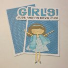Girl's Just Wanna Have Fun a - Mat Set